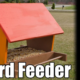 Bird Feeder Build
